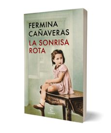 la sonrisa rota-fermina cañaveras-9788467080261