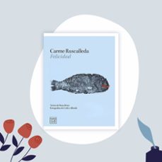 felicidad-carme ruscalleda-rosa rivas carrero-9788408194262