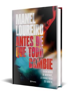 antes de que todo cambie-manel loureiro-9788408319962
