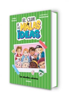 el club de las malas ideas 3 - los abuelos cañeros-estibaliz burgaleta-9788427251762