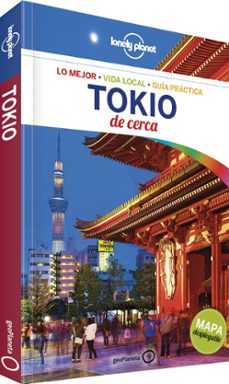 tokio de cerca 2017 (5ª ed.) (lonely planet)-rebecca milner-simon richmond-9788408175063