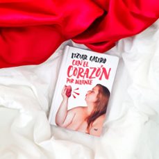 con el corazón por delante-itziar castro-9788427048263