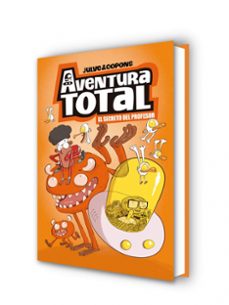 aventura total 1 - el secreto del profesor-oscar julve-jaume copons-9788448871963