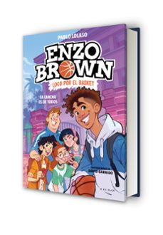 Imagen Secuandaria de Enzo Brown: loco por el basket 5 - La cancha es de todos. Abrir galería completa.