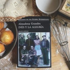 ines y la alegría-almudena grandes-9788411075664