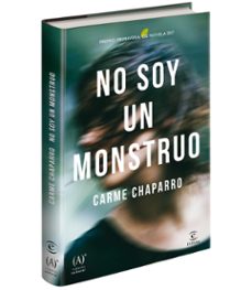 no soy un monstruo (premio primavera de novela 2017)-carme chaparro-9788467048964