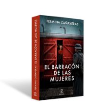 el barracon de las mujeres-fermina cañaveras-9788467071764
