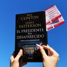 el presidente ha desaparecido-james patterson-9788408210566