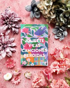 juliette y las canciones perdidas-andrea longarela-9788408320166