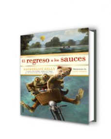 el regreso a los sauces-jacqueline kelly-9788416306466