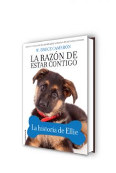 la razon de estar contigo. la historia de ellie-w. bruce cameron-9788417167066