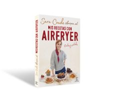 mis recetas con airfryer-sara conde-9788467065466