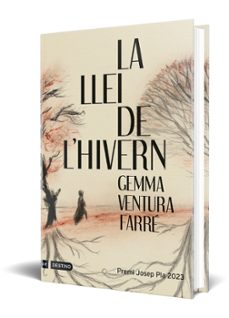 la llei de l hivern premi josep pla 2023-gemma ventura farre-9788497103466