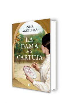 la dama de la cartuja-inma aguilera-9788466678667