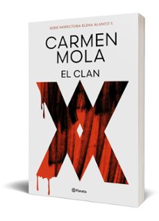el clan (inspectora elena blanco 5)-carmen mola-9788408291268