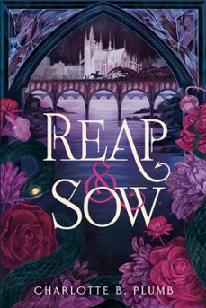 reap & sow (edición en español) (reap & sow 1)-charlotte b. plumb-9791387949068