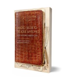 diario secreto de jose antonio-jose antonio martin otin-9788467081169