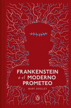 frankenstein o el moderno prometeo-mary shelley-9788491058069