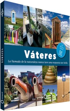 vateres: la llamada de la naturaleza nunca tuvo una respuesta tan bella (lonely planet)-9788408175070