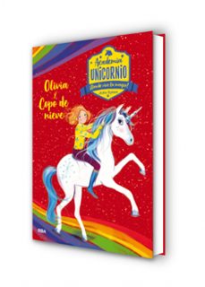 academia unicornio 6: olivia y copo de nieve-julie sykes-9788427217270