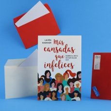 más cansadas que infelices-laura sagnier delgado-9788449334771