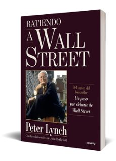 batiendo a wall street-peter lynch-9788423440672