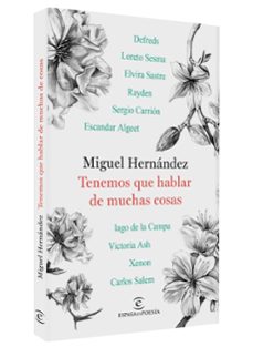 (pe) tenemos que hablar de muchas cosas-miguel hernandez-9788467049572