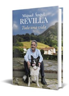 toda una vida-miguel angel revilla-9788467064872