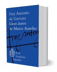 libro áureo de marco aurelio-antonio de guevara-9788467081572