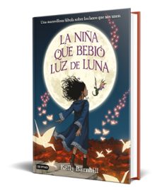 la niña que bebió luz de luna-kelly barnhill-9788408201373