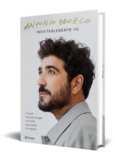 inevitablemente yo-antonio orozco-9788408308973