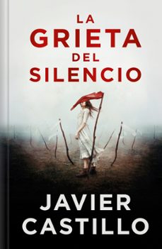 la grieta del silencio (edición limitada)-javier castillo-9788466388573