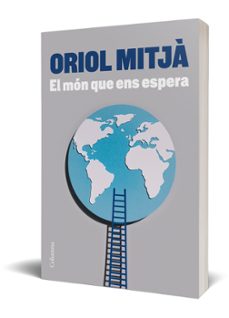 el mon que ens espera-oriol mitja-9788466428873