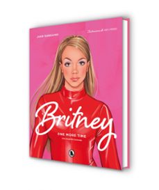 britney: one more time-juan sanguino-9788402426574