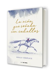 la niña que soñaba con caballos-holly surplice-9788419514974