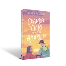 cuando el cielo se vuelva amarillo-nerea pascual-9788408292975