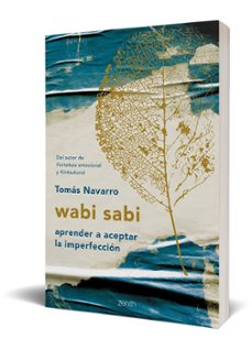 wabi sabi: aprender a aceptar la imperfección-tomas navarro-9788408194576