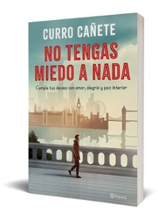 no tengas miedo a nada-curro cañete-9788408250876