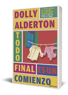 todo final es un comienzo (good material)-dolly alderton-9788408287476