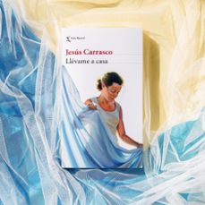 llevame a casa-jesus carrasco-9788432241277