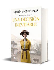 una decision inevitable-maria montesinos-9788466670777