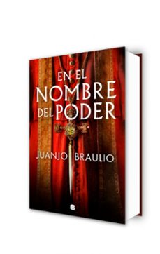 en el nombre del poder-juanjo braulio-9788466671477