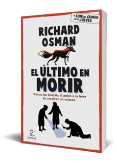 el ultimo en morir-richard osman-9788467071177