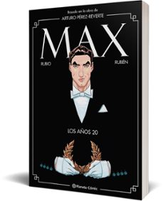max. los años 20-salva rubio-arturo perez reverte-9788491739777