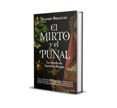 el mirto y el puñal-juanjo braulio-9791387714277