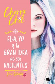 pack valientes (ella, yo y la gran idea de ser valientes; el, yo y la gran idea de encender paris)-cherry chic-9788413145778