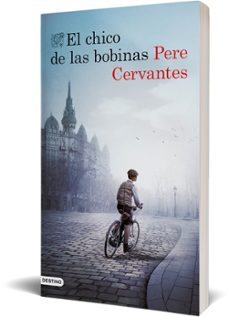 el chico de las bobinas-pere cervantes-9788423357178