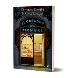 (pe) el obrador de los prodigios-christian escriba-silvia tarrago-9788467055078