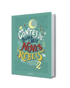contes de bona nit per a nenes rebels 2-elena favilli-francesca cavallo-9788491374978