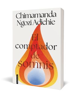 el comptador de somnis-chimamanda ngozi adichie-9788410028579